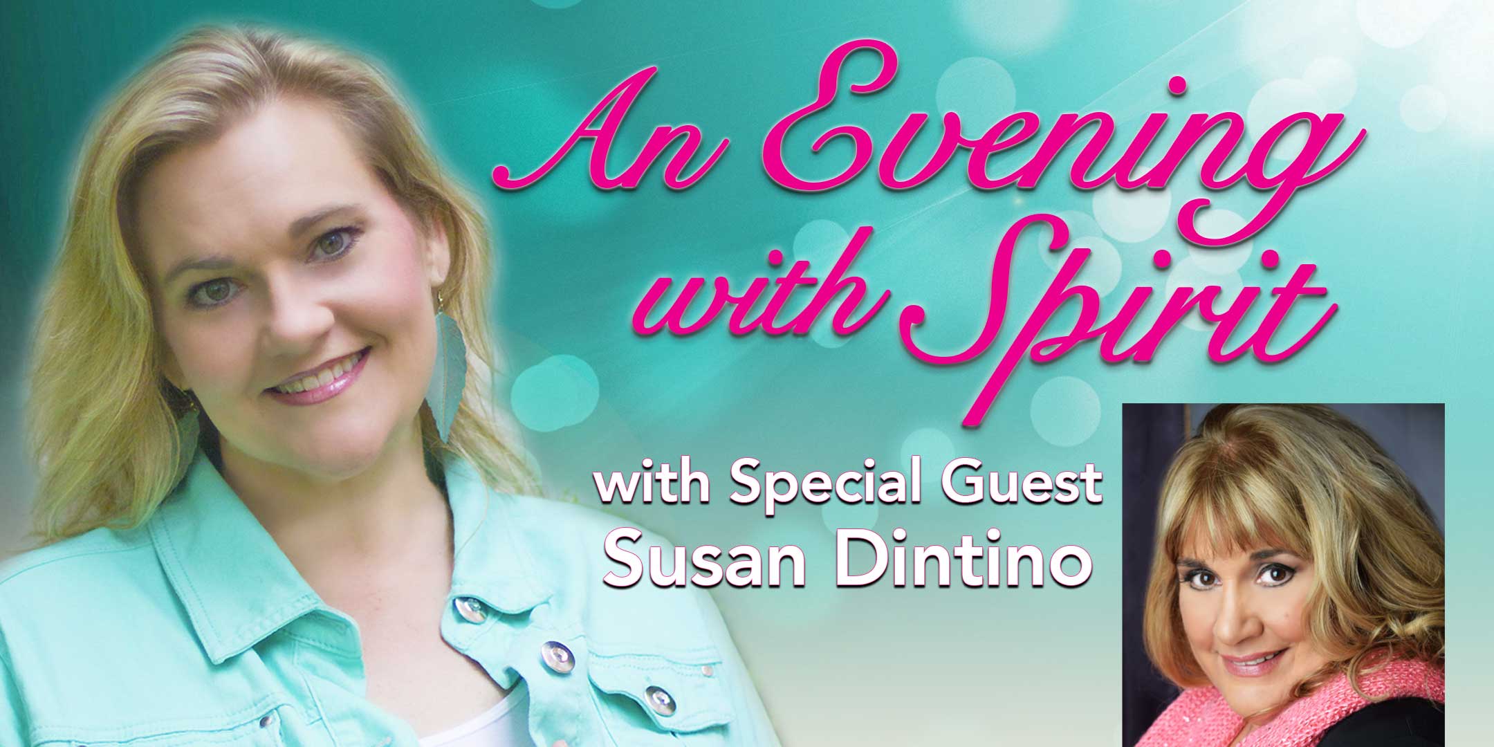 Evening with Spirit and Special Guest Susan Dintino